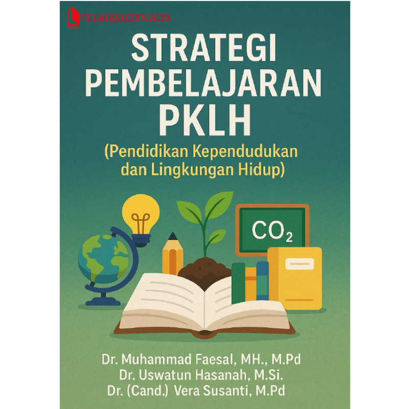 STRATEGI PEMBELAJARAN PKLH (Pendidikan Kependudukan dan Lingkungan Hidup)