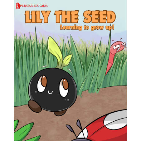 Lily The Seed: Learning to Grow up!