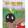 Lily The Seed: Learning to Grow up!